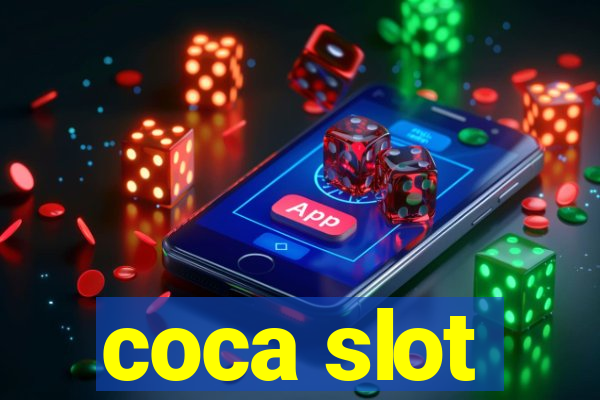 coca slot