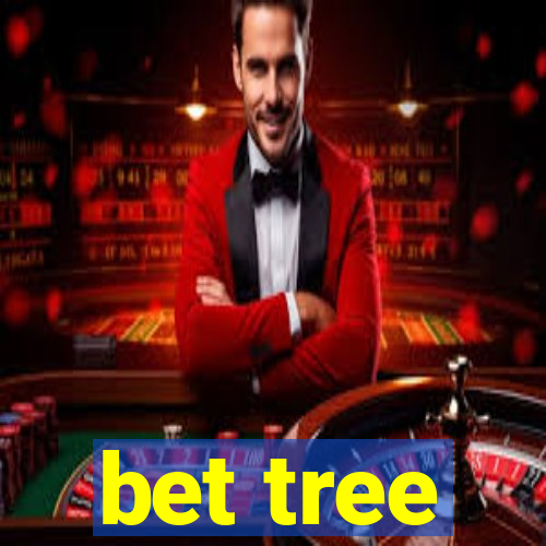 bet tree