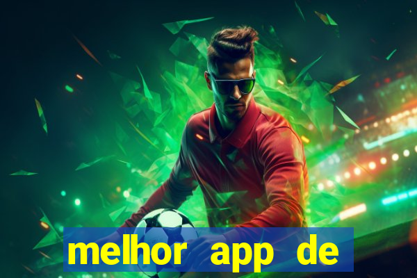 melhor app de aposta de jogos