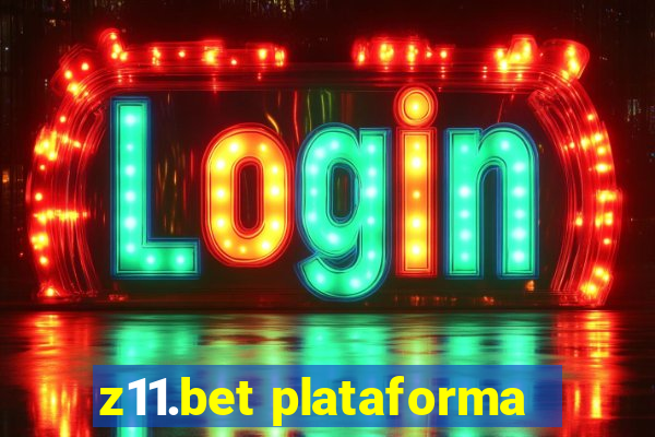 z11.bet plataforma