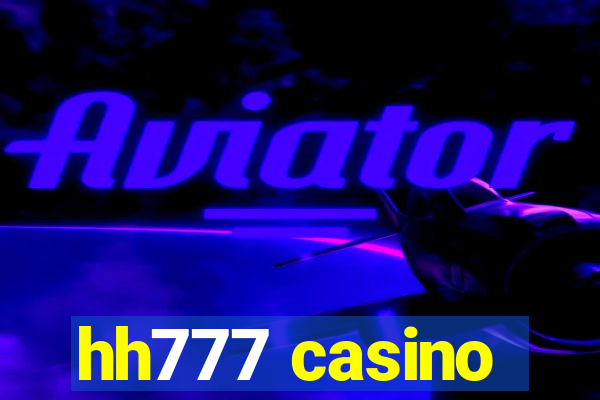 hh777 casino