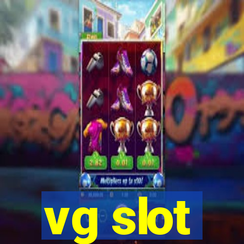 vg slot