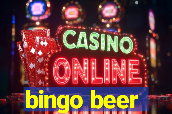 bingo beer