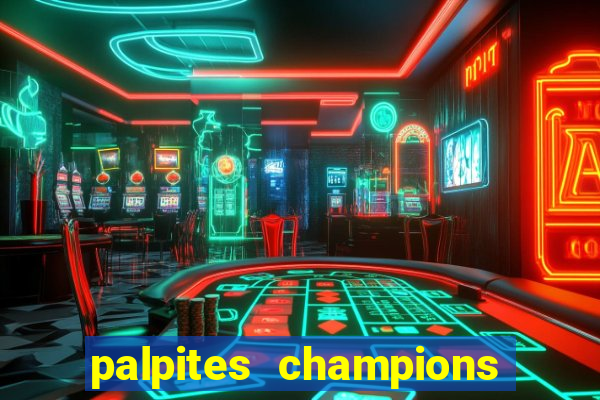 palpites champions league hoje