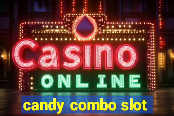 candy combo slot