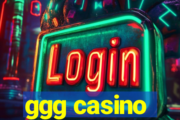 ggg casino