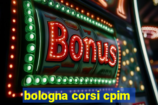 bologna corsi cpim