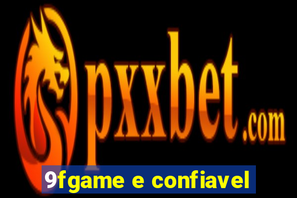 9fgame e confiavel