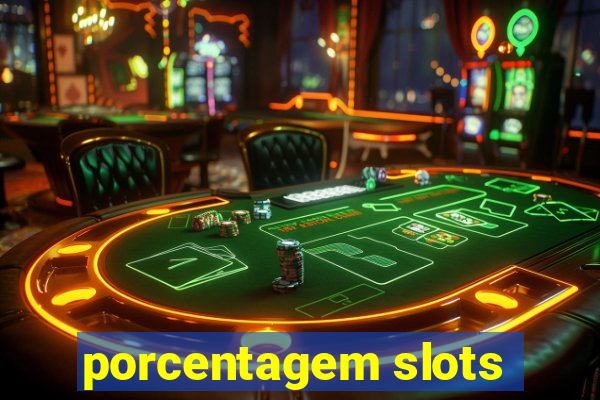 porcentagem slots