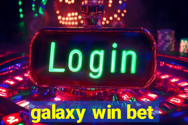 galaxy win bet