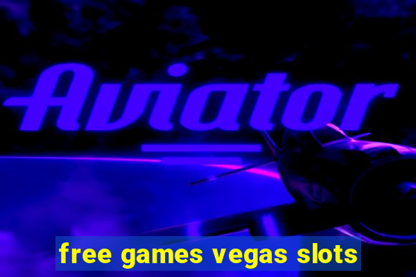 free games vegas slots