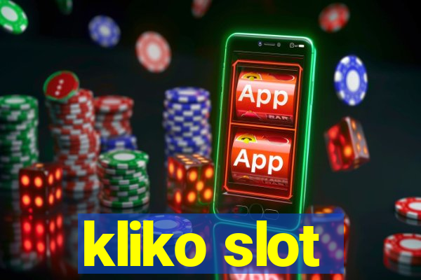 kliko slot