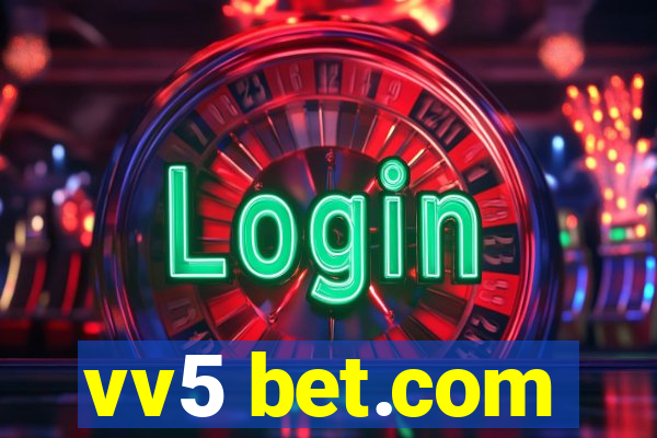 vv5 bet.com