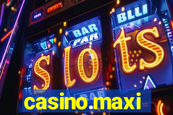 casino.maxi