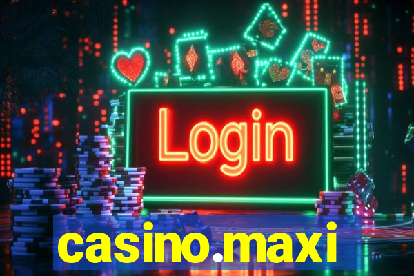 casino.maxi