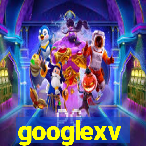 googlexv