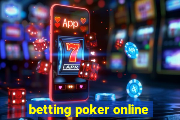 betting poker online