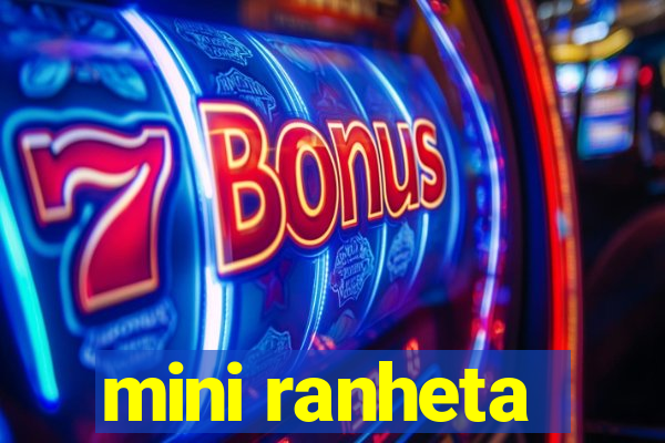 mini ranheta