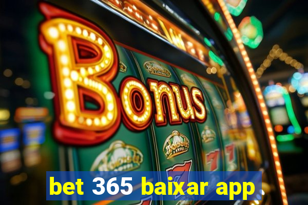 bet 365 baixar app