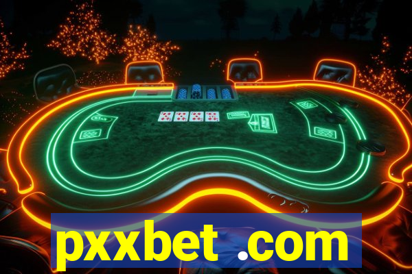 pxxbet .com