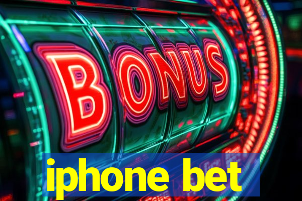 iphone bet