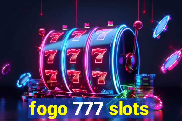 fogo 777 slots