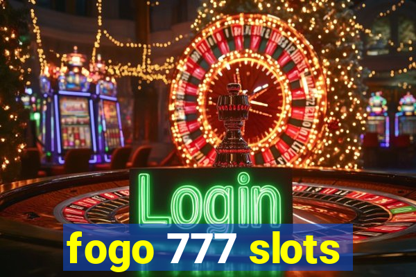 fogo 777 slots