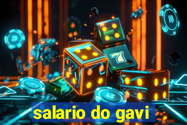 salario do gavi