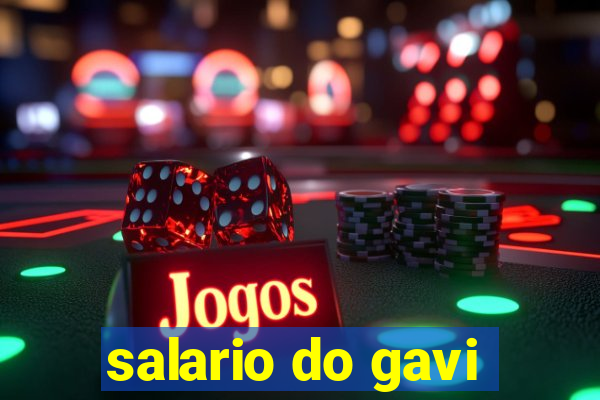 salario do gavi