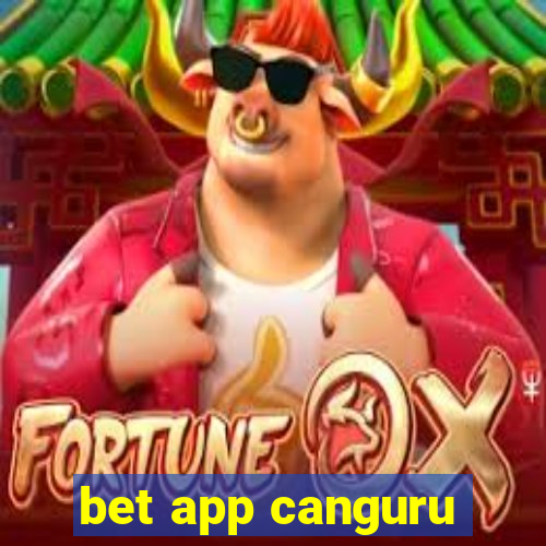 bet app canguru