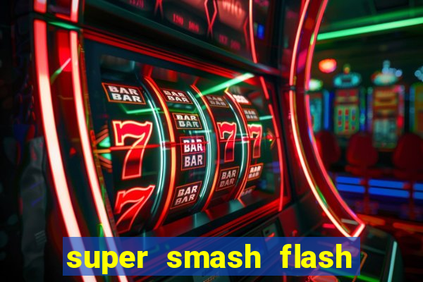 super smash flash 3 online