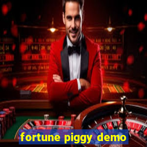 fortune piggy demo