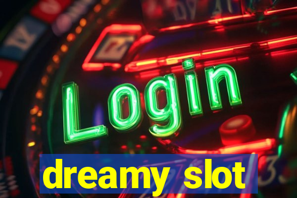 dreamy slot