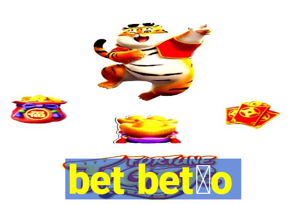 bet bet茫o