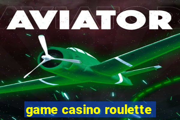 game casino roulette