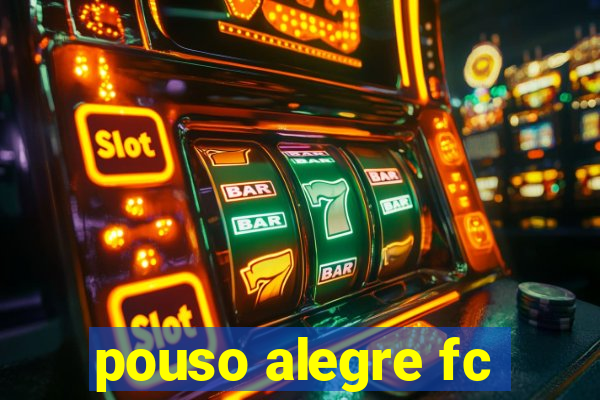 pouso alegre fc