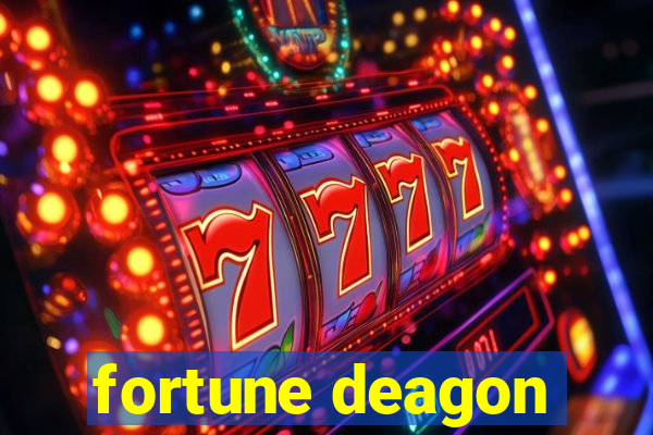 fortune deagon