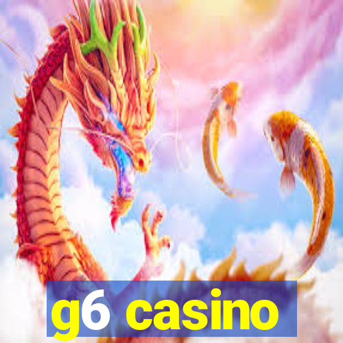 g6 casino