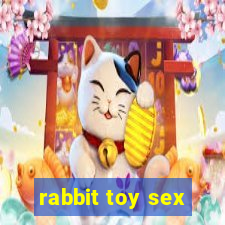 rabbit toy sex