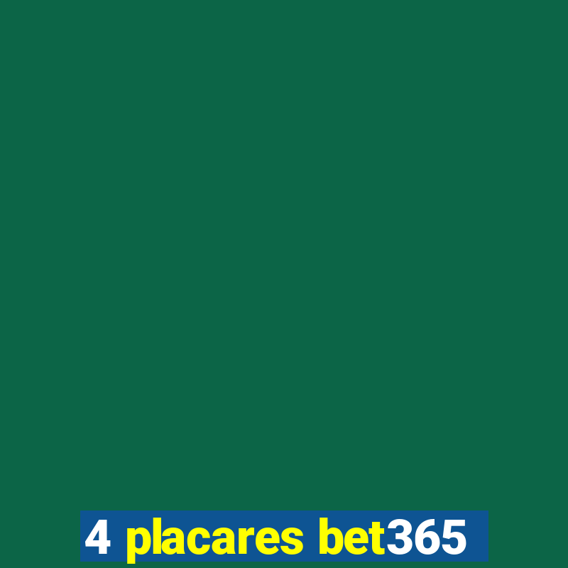 4 placares bet365