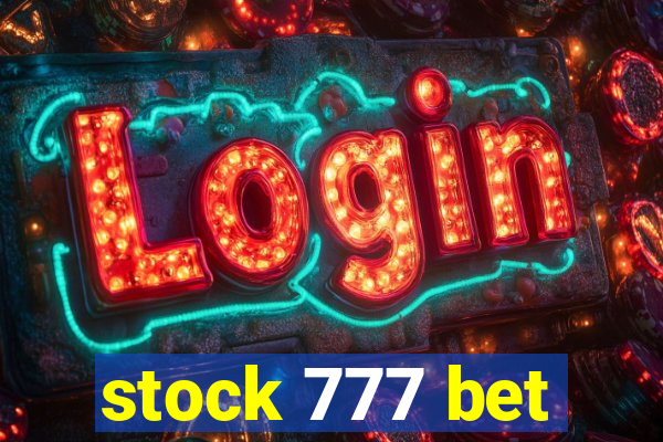 stock 777 bet