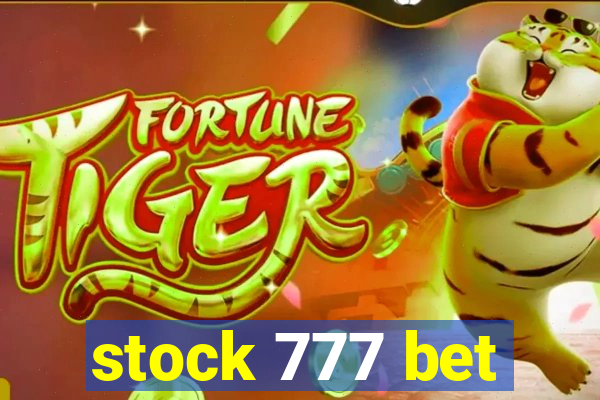 stock 777 bet