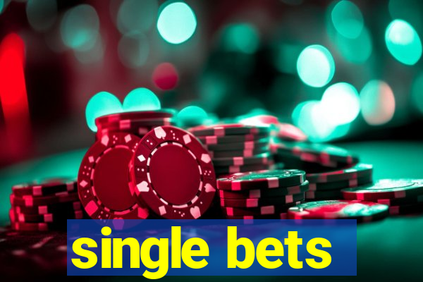 single bets