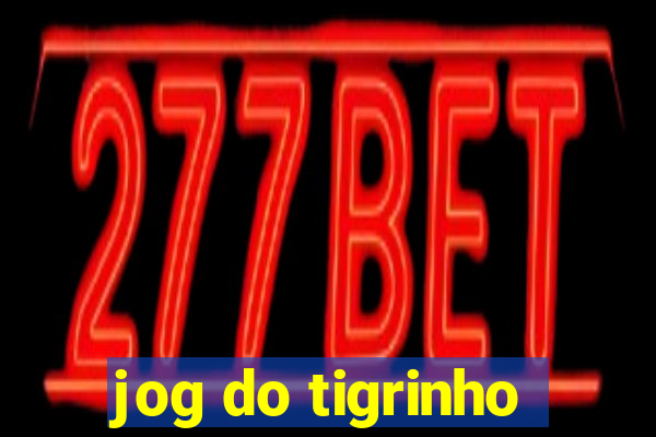 jog do tigrinho