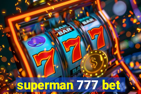 superman 777 bet