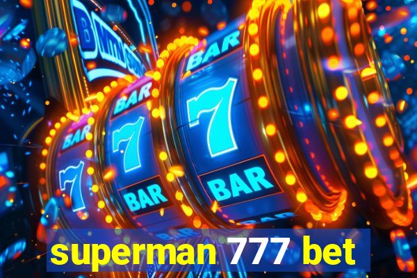 superman 777 bet