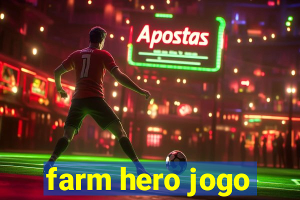 farm hero jogo