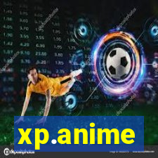 xp.anime