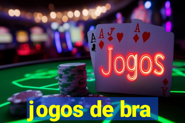 jogos de bra