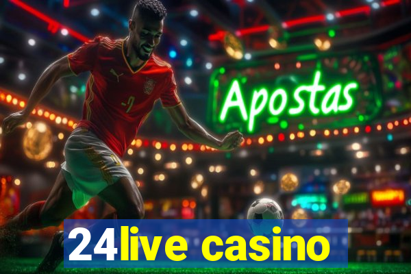 24live casino